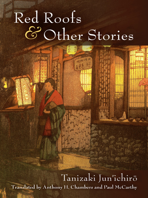 Title details for Red Roofs and Other Stories by Jun'ichiro Tanizaki - Available